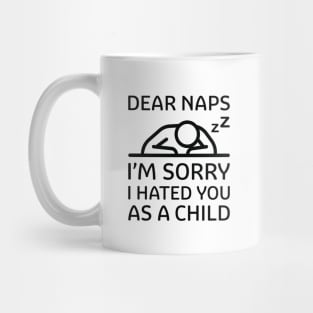Dear Naps Mug
